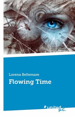 Flowing Time - Bellemare, Lorena
