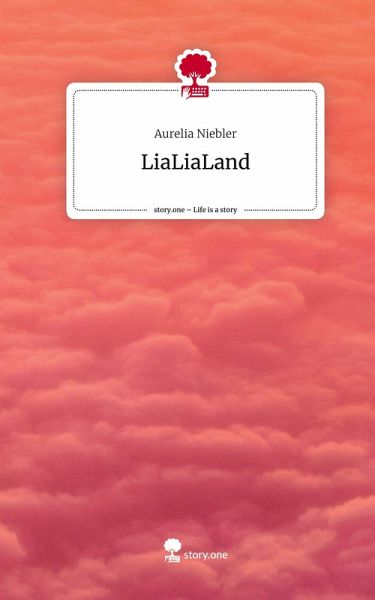 LiaLiaLand. Life is a Story - story.one