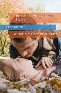 The Sweet Wretchedness of Love (eBook, ePUB) - Manci, Siya