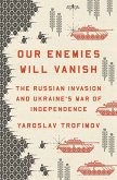 Our Enemies Will Vanish (eBook, ePUB)