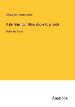 Materialien zur Mineralogie Russlands - Kokscharow, Nikolai Von