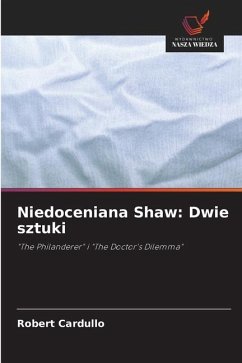 Niedoceniana Shaw: Dwie sztuki - Cardullo, Robert