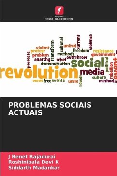 PROBLEMAS SOCIAIS ACTUAIS - Rajadurai, J Benet;Devi K, Roshinibala;Madankar, Siddarth