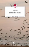 Der Wind in mir. Life is a Story - story.one