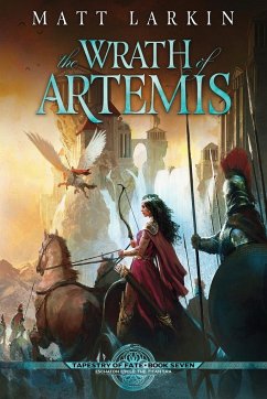The Wrath of Artemis - Larkin, Matt