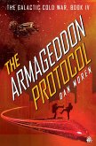 The Armageddon Protocol (eBook, ePUB)