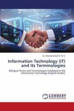 Information Technology (IT) and Its Terminologies - Zubair K. M. A., Dr. Ahamed