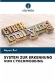 SYSTEM ZUR ERKENNUNG VON CYBERMOBBING