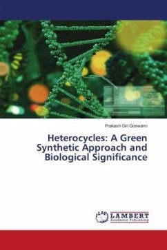 Heterocycles: A Green Synthetic Approach and Biological Significance