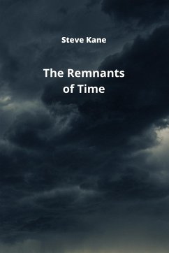 The Remnants of Time - Kane, Steve