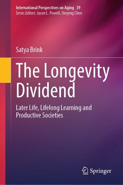 The Longevity Dividend (eBook, PDF) - Brink, Satya