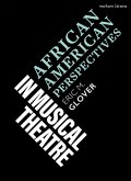 African American Perspectives in Musical Theatre (eBook, ePUB)