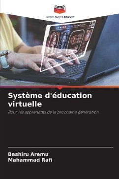 Système d'éducation virtuelle - Aremu, Bashiru;Rafi, Mahammad