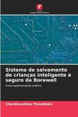 Sistema de salvamento de crianças inteligente e seguro da Borewell