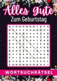 geburtstagsgeschenk frau   Alles Gute zum Geburtstag - Wortsuchrätsel   geschenke für frauen   geschenk für freundin