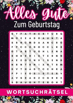 Cover geburtstagsgeschenk frau   Alles Gute zum Geburtstag - Wortsuchrätsel   geschenke für frauen   geschenk für freundin
