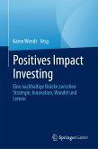 Positives Impact Investing (eBook, PDF)