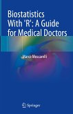 Biostatistics With 'R': A Guide for Medical Doctors (eBook, PDF)