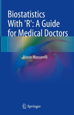 Biostatistics With 'R': A Guide for Medical Doctors (eBook, PDF) - Moscarelli, Marco