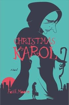 Christmas Karol (eBook, ePUB) - Moore, Faith