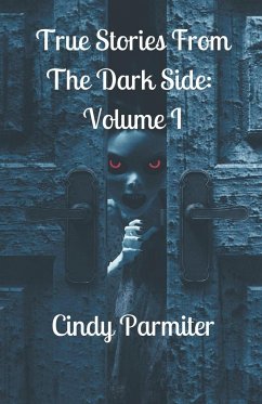 True Stories From The Dark Side - Parmiter, Cindy