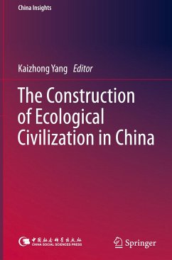 The Construction of Ecological Civilization in China