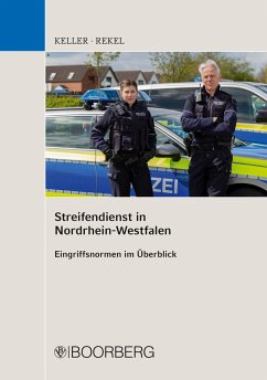Streifendienst in Nordrhein-Westfalen - Keller, Christoph;Rekel, Tobias