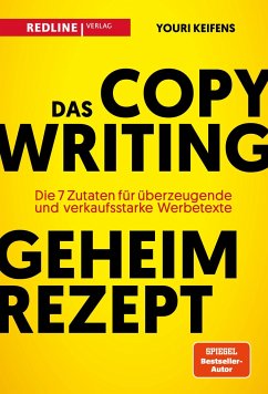 Das Copywriting-Geheimrezept - Keifens, Youri