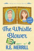 The Whistle Blower