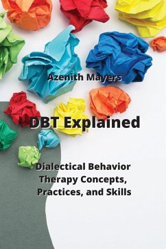 DBT Explained - Mayers, Azenith