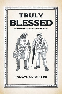 Truly Blessed - Miller, Jonathan