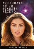 Atterrata su un Pianeta Alieno - Romanzo Scifi