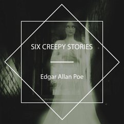 Six Creepy Stories (MP3-Download) - Poe, Edgar Allan