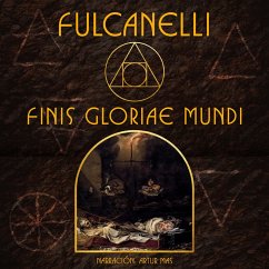Finis Gloriae Mundi (MP3-Download) - Fulcanelli