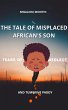 The Tale of Displaced African's Son:... - Bild 1