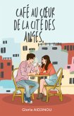 Café au coeur de la cité des anges (eBook, ePUB)