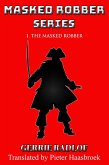 The Masked Robber (eBook, ePUB)