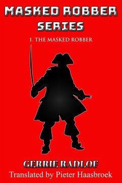 The Masked Robber (eBook, ePUB) - Radlof, Gerrie