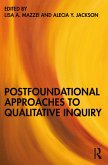 Postfoundational Approaches to Qualitative Inquiry (eBook, PDF)