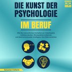 Die Kunst der Psychologie im Beruf (MP3-Download)