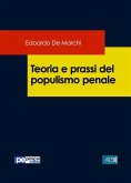 Teoria e prassi del populismo penale (eBook, ePUB)