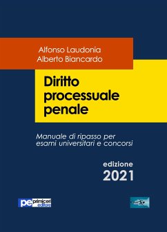 Diritto processuale penale (fixed-layout eBook, ePUB) - Biancardo, Alberto; Laudonia, Alfonso