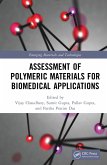 Assessment of Polymeric Materials for Biomedical Applications (eBook, ePUB) Assessment of Polymeric Materials for Biomedical Applications (eBook, ePUB)