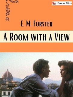 A Room with a View (eBook, ePUB) - M. Forster, E.