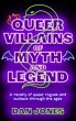 Queer Villains of Myth and Legend... - Bild 1