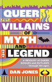 Queer Villains of Myth and Legend (eBook, ePUB)
