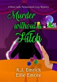 Murder Without a Hitch (A Rose Lake Paranormal Cozy Mystery, #3) (eBook, ePUB)