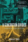 A Generation Divided (eBook, ePUB)