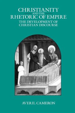 Christianity and the Rhetoric of Empire (eBook, ePUB) - Cameron, Averil