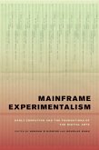 Mainframe Experimentalism (eBook, ePUB)